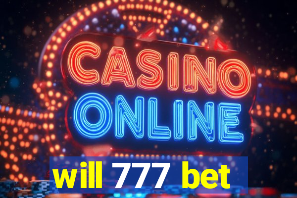 will 777 bet